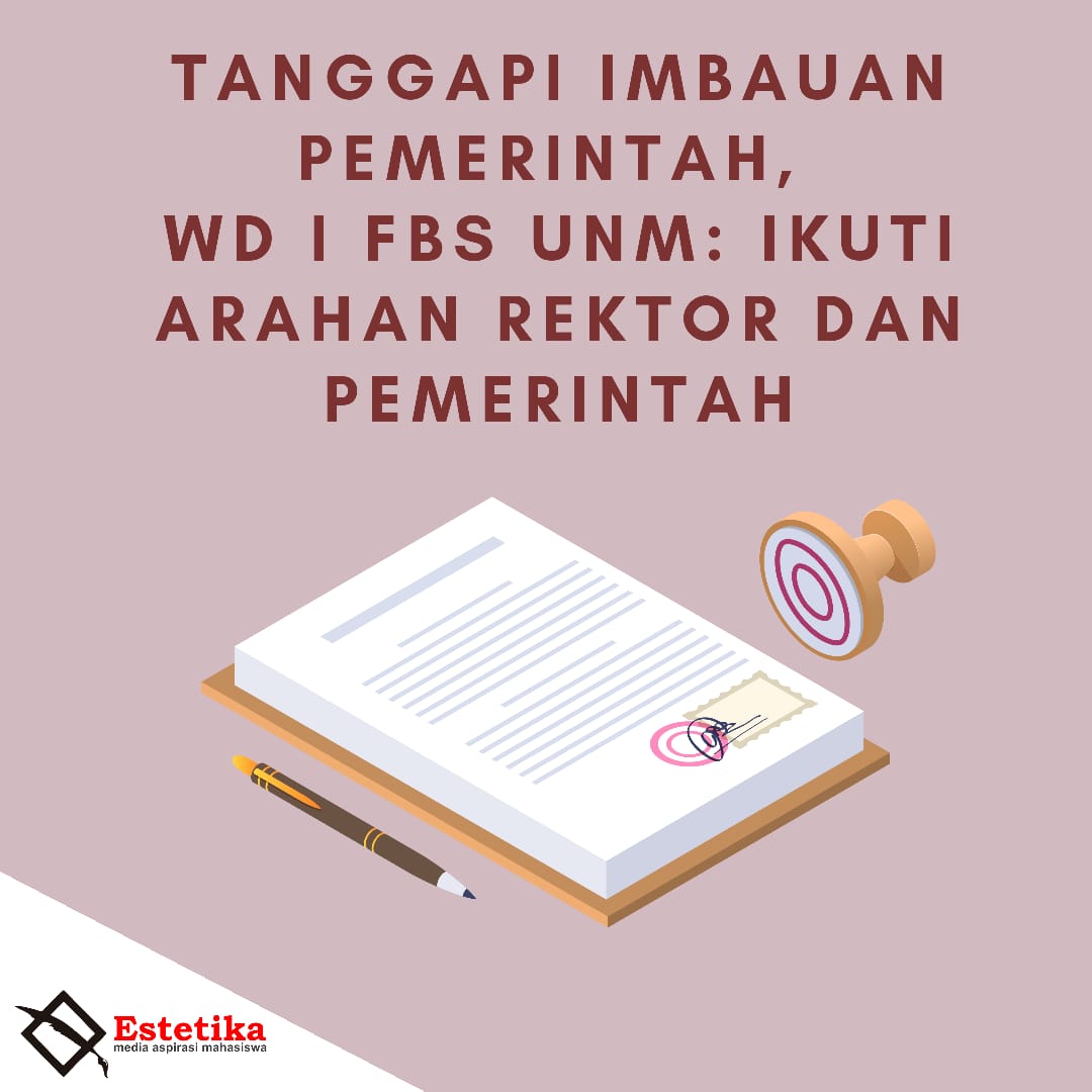 TANGGAPI IMBAUAN PEMERINTAH, WD I FBS UNM: IKUTI ARAHAN REKTOR DAN PEMERINTAH