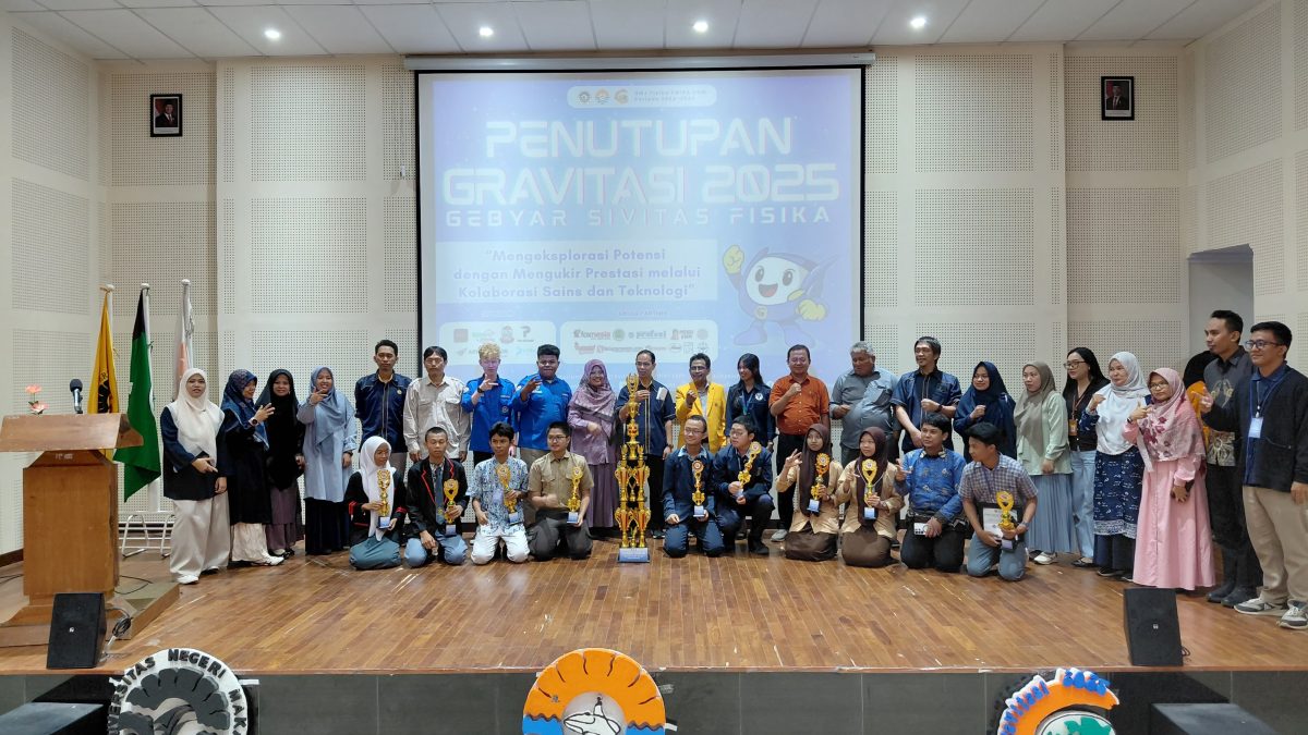 GRAVITASI 2025 RESMI DITUTUP, KAJUR FISIKA BUKA JALUR PRESTASI BAGI PARA JUARA